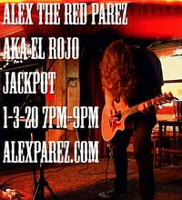 Alex The Red Parez aka El Rojo Returns to Jackpot!