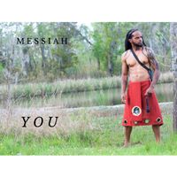 YOU by Messiah