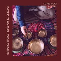 Singing Bowl Zen by Sonic Yogi