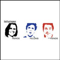 Heroes, Felons and Fiends (2001) by the floating men