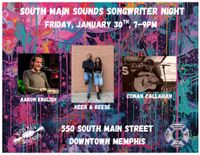 Keer & Reese, Conan Callahan, Aaron English Live at South Main Sounds!