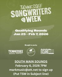 TN Songwriters Week Qualifier at South Main Sounds