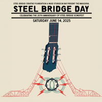 FIRST ANNUAL STEEL BRIDGE DAY