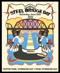 Steel Bridge Day 2026!