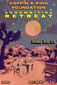 GOFFIN-KING SONGWRITING RETREAT / Joshua Tree 2024
