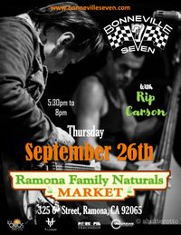 Bonneville 7 at Ramona Family Naturals Market 