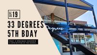 33 Degrees 5th Birthday