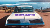 Big Heart Adventure Live at The Brewery