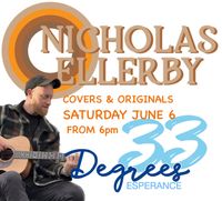 Nicholas Ellerby Live at 33 D
