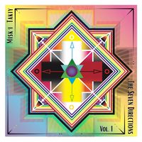 The Seven Directions Vol. 1 by Misk'i Takiy