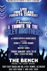 Live First Class Fridays Concerts Presents: A Tribute To The Isley Bros.