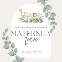 Maternity Leave