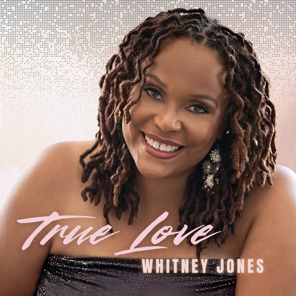 Whitney Jones Music | Contemporary R&B, Soul & Jazz Artist