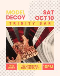 Model Decoy @ Trinity