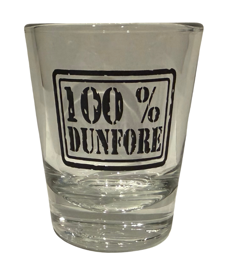 100% Dunfore Shotglass