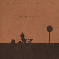 Back Porch Spirituals by Jeremy Fisher