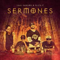 SERMONES by Ital Santos & Slick-C