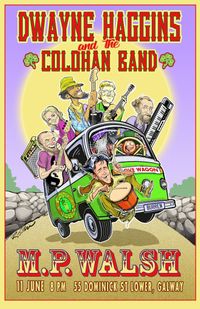 Dwayne Haggins & The Colohan Band