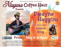 Niagara Coffee House Presents Dwayne Haggins w/ Lauren King