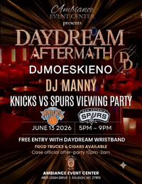 DAYDREAM AFTER PARTY & KNICK GAME