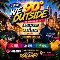 WE OUTSIDE 90*