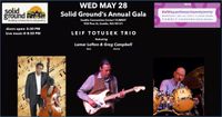 Solid Ground Annual Gala with Leif Totesek