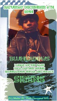 Blumeadows  plays Sirens
