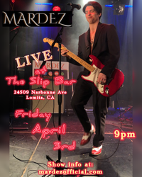 Mardez LIVE at Slip Bar Lomita