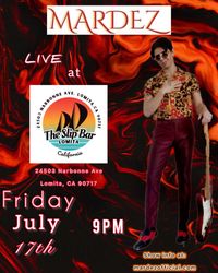 Mardez LIVE at Slip Bar 