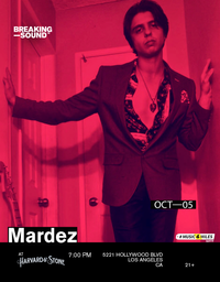 Breaking Sound LA featuring Mardez