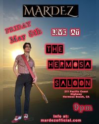 Mardez LIVE at The Hermosa Saloon