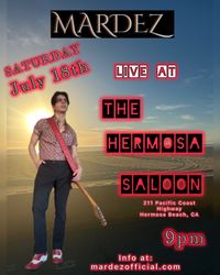 Mardez LIVE at The Hermosa Saloon