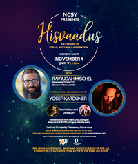 NCSY Hisvaadus with R. Judah Mischel & Yosef Karduner