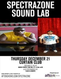 SpectraZone Sound Lab presents Oz DaZone and Dee Brown