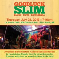 Goodluck Slim @ La Huerta