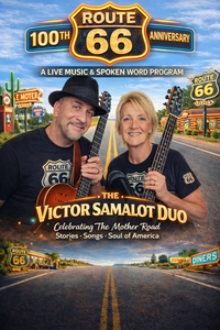 The Mother Road: 100 year Celebration of Route 66 w/ The Victor Samalot Duo