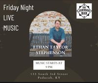 Live: Ethan Taylor Stephenson 