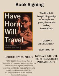 Book Launch/Book Signing for "Have Horn, Will Travel" (Pensacola, Florida)