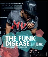 Norwegian Tour -  The Funk Disease Featuring Freedom Bremner 