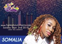 Taste of Soul Music Festival w/Somalia