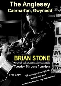Brian Stone @ The Anglesey Arms