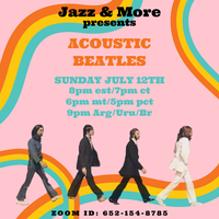 Jazz and More Presents: Acoustic Beatles Livestream Concert