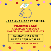 Jazz & More Presents: Livestream Pajama Jam!