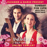 Eleanor and Dario's Valentine's Day Concert - Online!