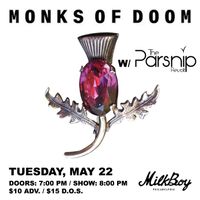 MilkBoy  w/ Monks of Doom