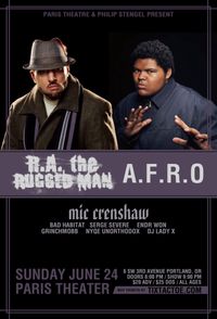 R.A. The Rugged Man & A.F.R.O. ft. Endr Won - Portland, OR.