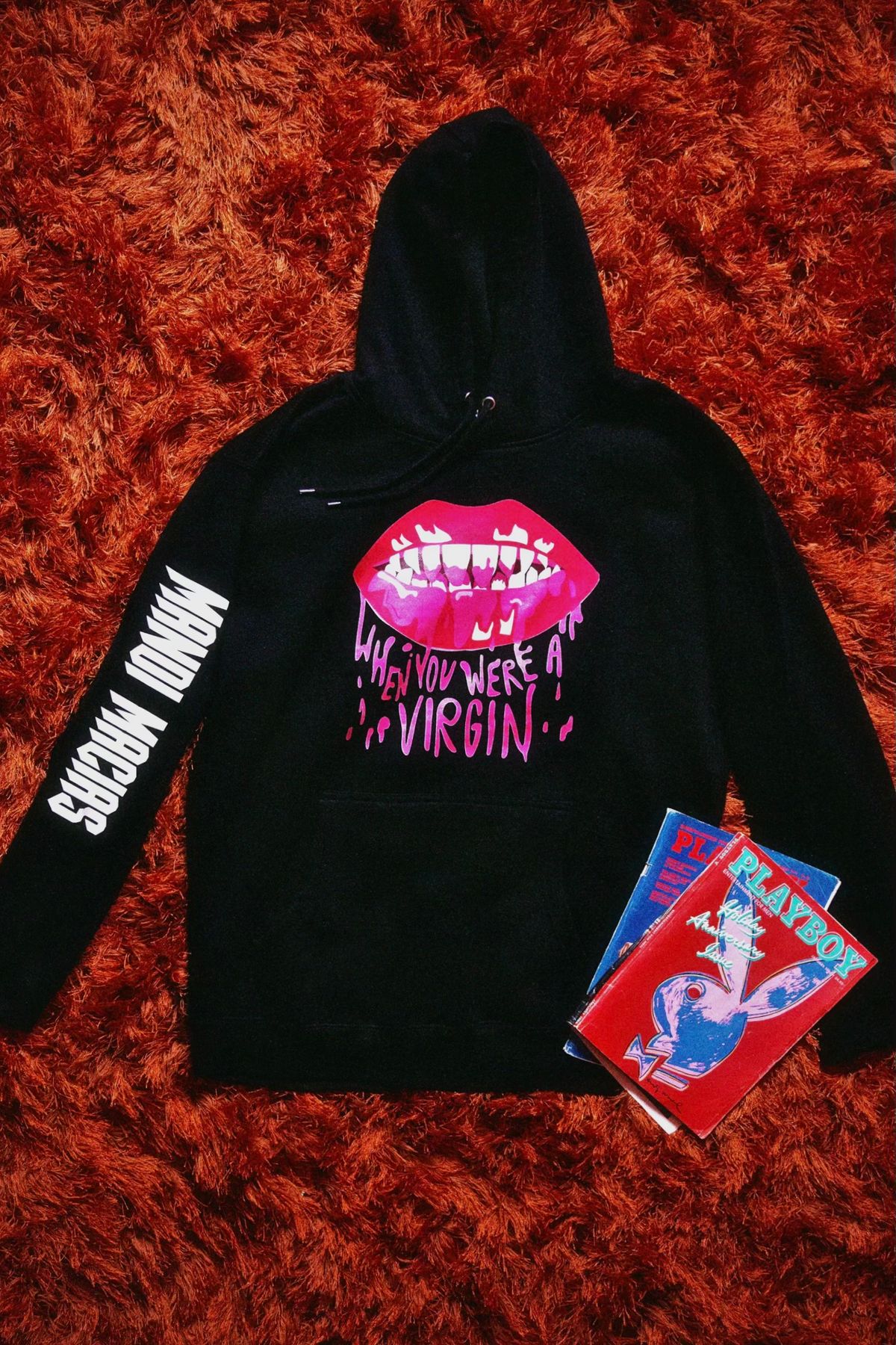 "When You Were A Virgin" - Hoodie 