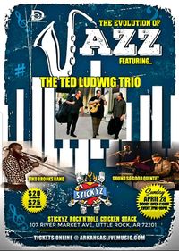 EVOLUTION OF JAZZ featuring THE TED LUDWIG TRIO!
