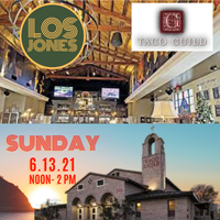 LosJones Afternoon Groove at Taco Guild