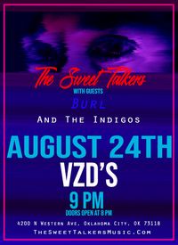 The Sweet Talkers/ Burl/ The Indigos